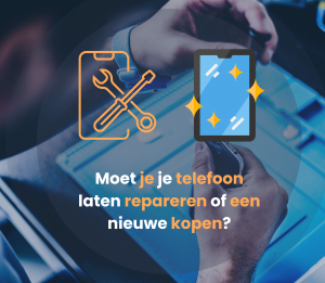 Telefoon reparatie of nieuwe kopen – kostenvergelijking