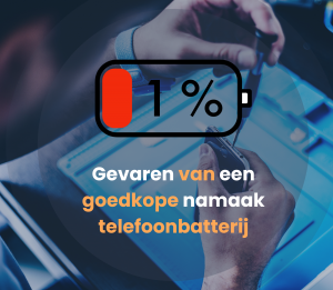 Gevaren van een goedkope namaak telefoonbatterij